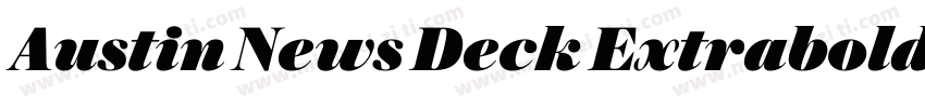 Austin News Deck Extrabold Italic字体转换